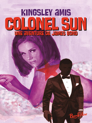 cover image of Colonel Sun--Une aventure de James Bond